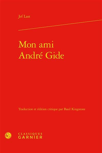 Mon ami André Gide