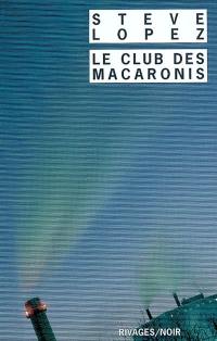 Le club des macaronis