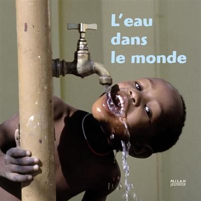 L'eau dans le monde