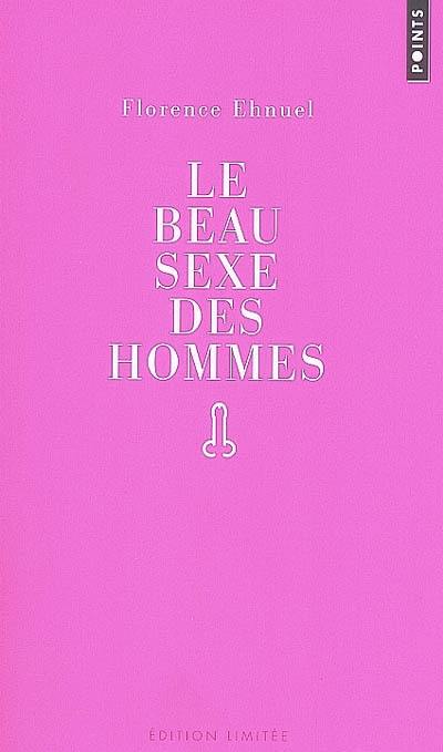 Le beau sexe des hommes