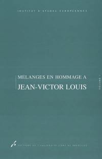 Mélanges en hommage à Jean-Victor Louis. Vol. 1