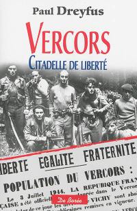 Vercors, citadelle de liberté