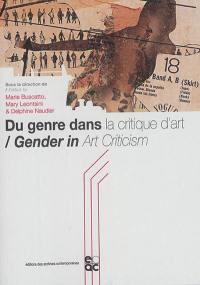 Du genre dans la critique d'art. Gender in art criticism