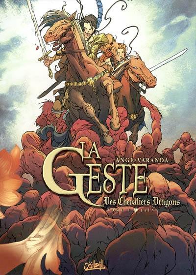 La geste des chevaliers dragons. Vol. 1. Jaïna