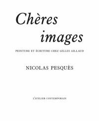 Chères images : peinture et écriture chez Gilles Aillaud