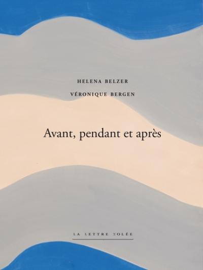 Avant, pendant et après