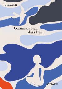 Comme de l'eau dans l'eau