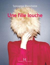 Une fille louche