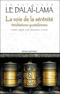 La voie de la sérénité : méditations quotidiennes