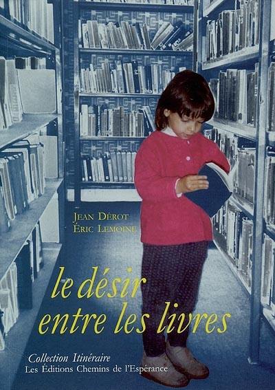 Le désir entre les livres