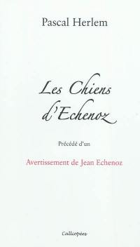 Les chiens d'Echenoz