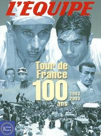 Tour de France : 100 ans, 1903-2003