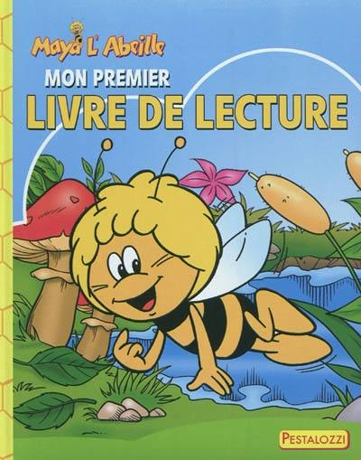 Maya l'abeille : mon premier livre de lecture