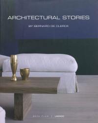 Architectural stories : by Bernard de Clerck