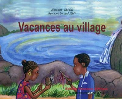 Vacances au village