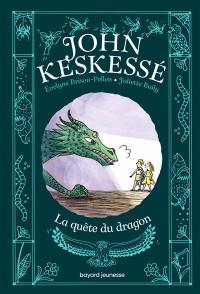 John Keskessé. Vol. 3. La quête du dragon