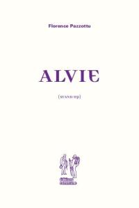 Alvie (stand up)