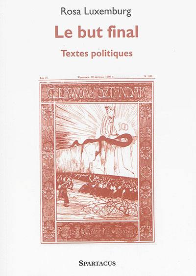 Le but final : textes politiques