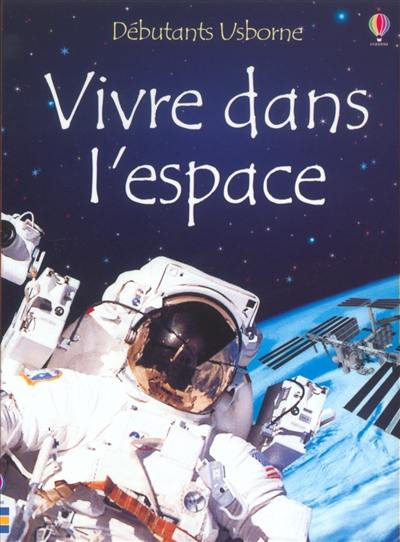 Vivre dans l'espace