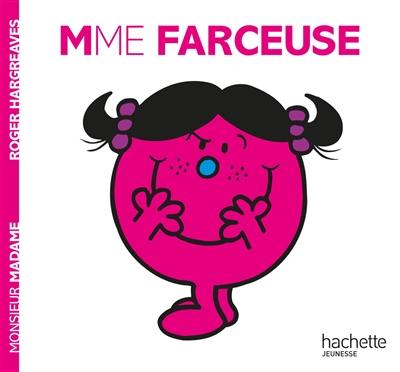Madame Farceuse Madame Farceuse