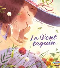 Le vent taquin