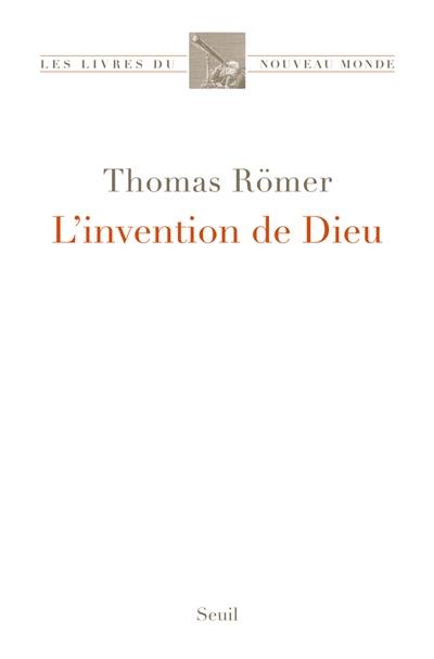 L'invention de Dieu