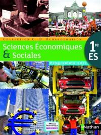 Sciences économiques & sociales, 1re ES : programme 2011 : format compact