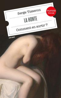 La honte : comment en sortir ?