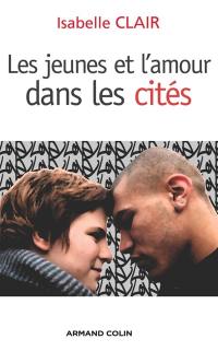 Les jeunes et l'amour dans les cités