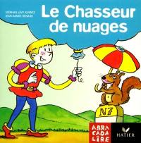 Le chasseur de nuages