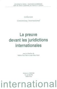 La preuve devant les juridictions internationales