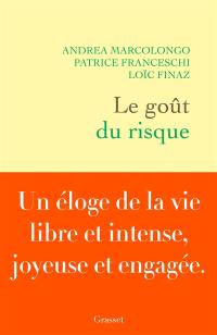 Le goût du risque