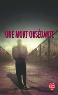 Une mort obsédante