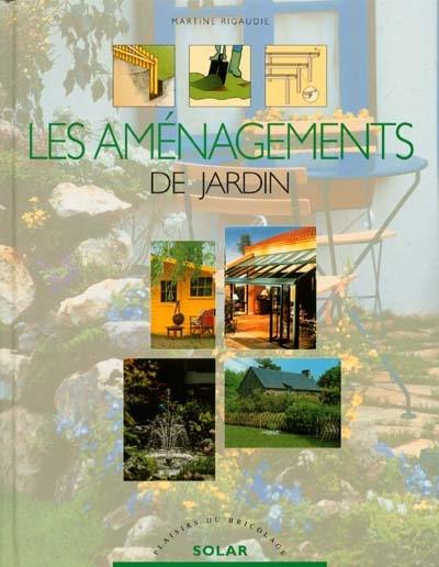 Les aménagements de jardin