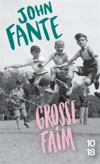 Grosse faim : nouvelles 1932-1959