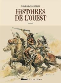 Histoires de l'Ouest. Vol. 2