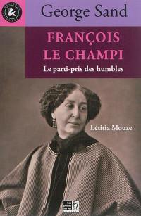 François le Champi : le parti-pris des humbles