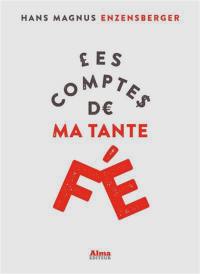 Les comptes de ma tante Fé