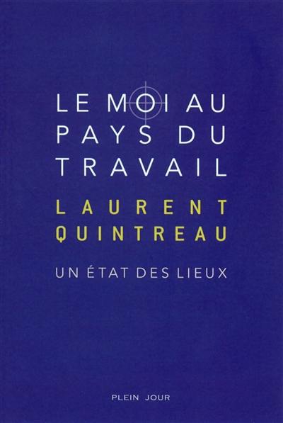 Le moi au pays du travail : un état des lieux