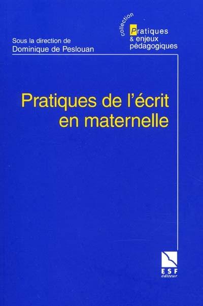 Pratique de l'écrit en maternelle