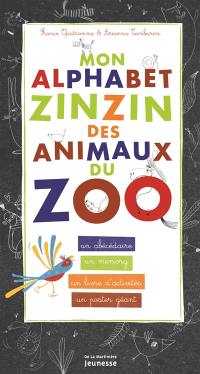 Mon alphabet zinzin des animaux du zoo