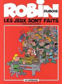 Robin Dubois. Vol. 12. Les jeux sont faits