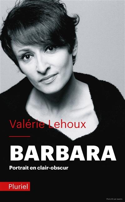 Barbara : portrait en clair-obscur