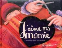 J'aime ma mamie