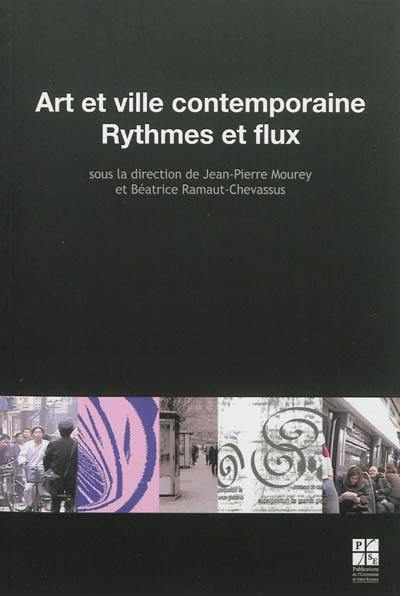 Art et ville contemporaine : rythmes et flux