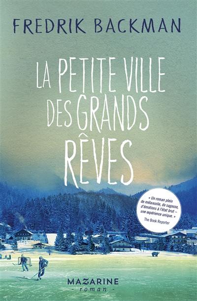 La petite ville des grands rêves