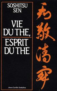 Vie du thé, esprit du thé