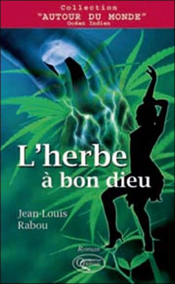 L'herbe à bon Dieu ou Sainte-Christe