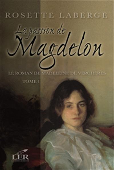 La passion de Magdelon 1