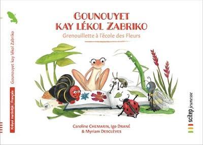 Gounouyet kay lékol Zabriko. Grenouillette à l'école des Fleurs